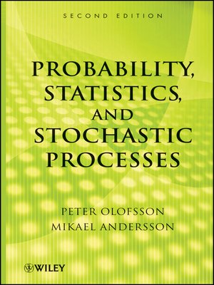 cover image of Probability, Statistics, and Stochastic Processes